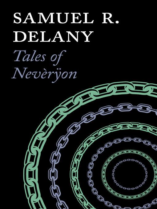 Title details for Tales of Nevèrÿon by Samuel R. Delany - Wait list